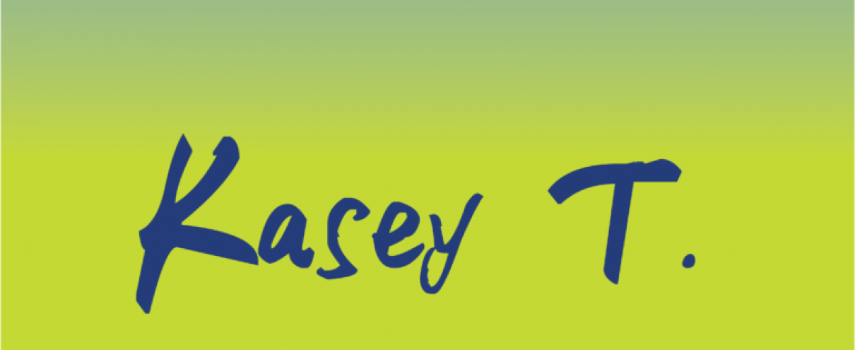 Kasey T.